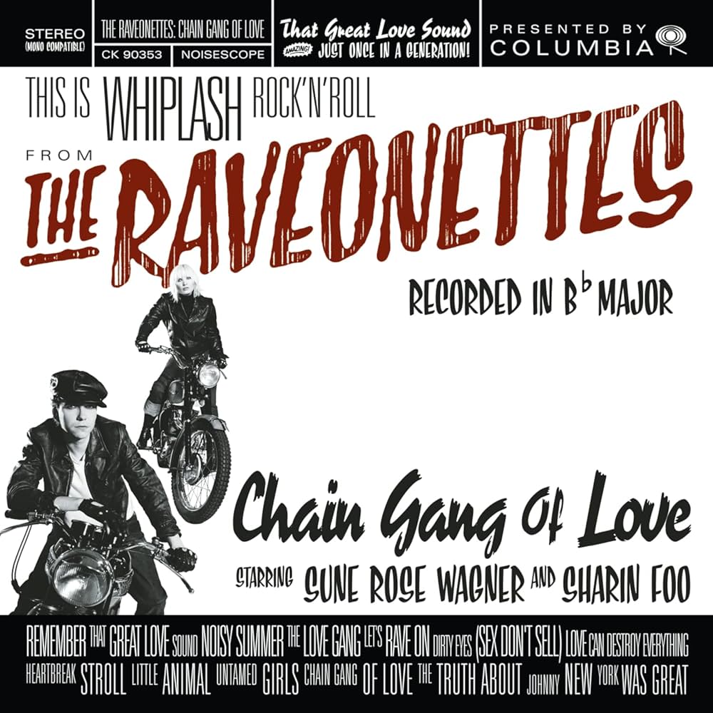 The Raveonettes- chain gang of love CD