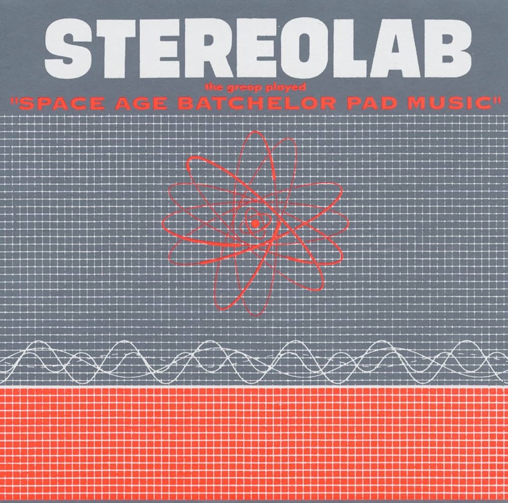 Stereolab - The Groop Played "Space Age Batchelor Pad Music" (Vinyl)