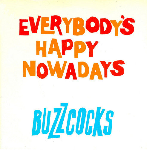 Buzzcocks – Everybody's Happy Nowadays (Vinyl 7")