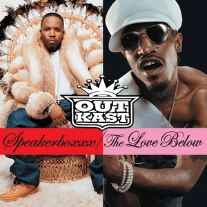 outkast speakerboxxx/the love below
