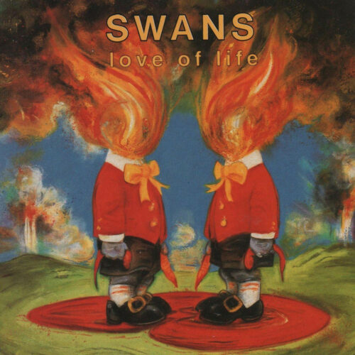 Swans - Love of Life (Vinyl)