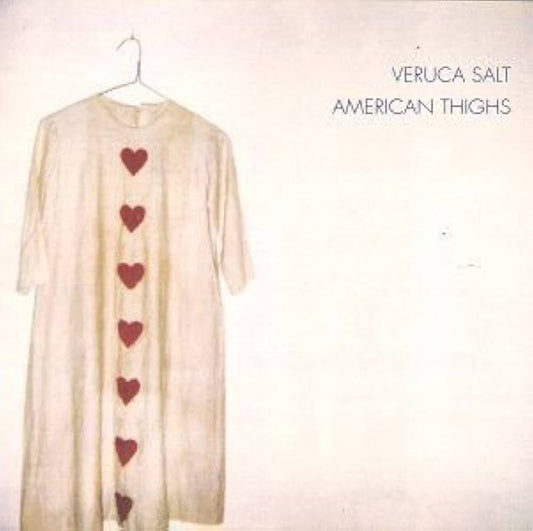 Veruca Salt - American Thighs (Vinyl)