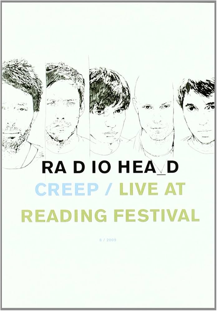 Radiohead - Creep - Live At Reading Festival 2009 (DVD)