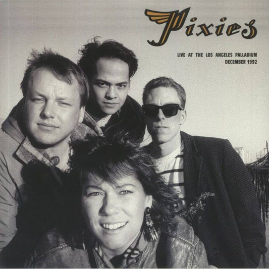 Pixies - Live At The Los Angeles Palladium December 1992 (Vinyl)