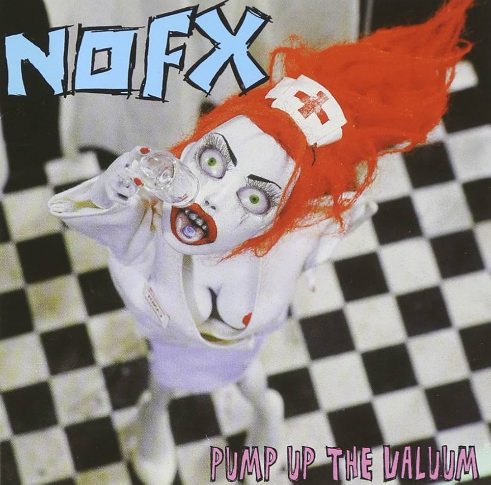 NOFX - Pump Up The Valuum (Vinyl)