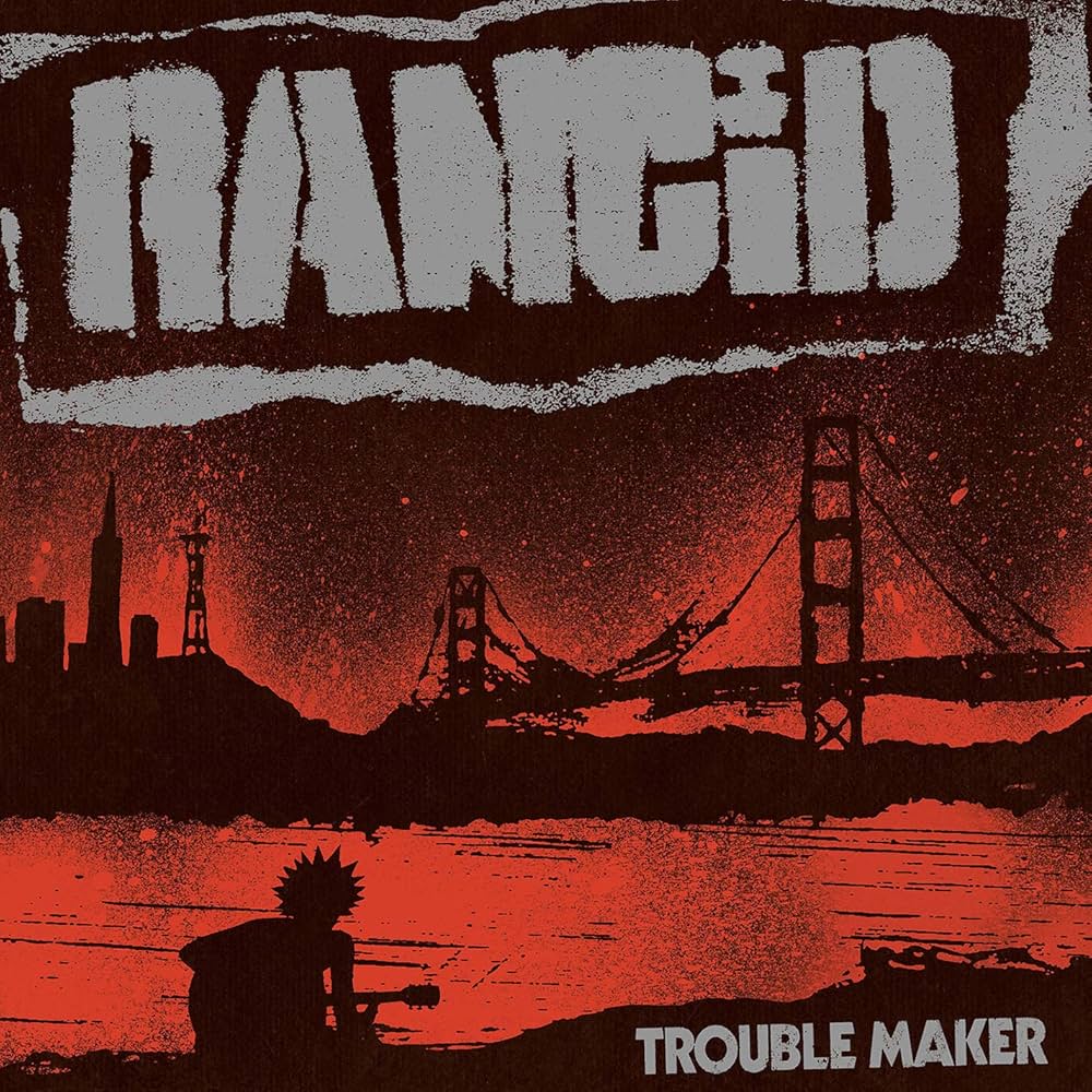 Rancid - Trouble Maker (Vinyl)
