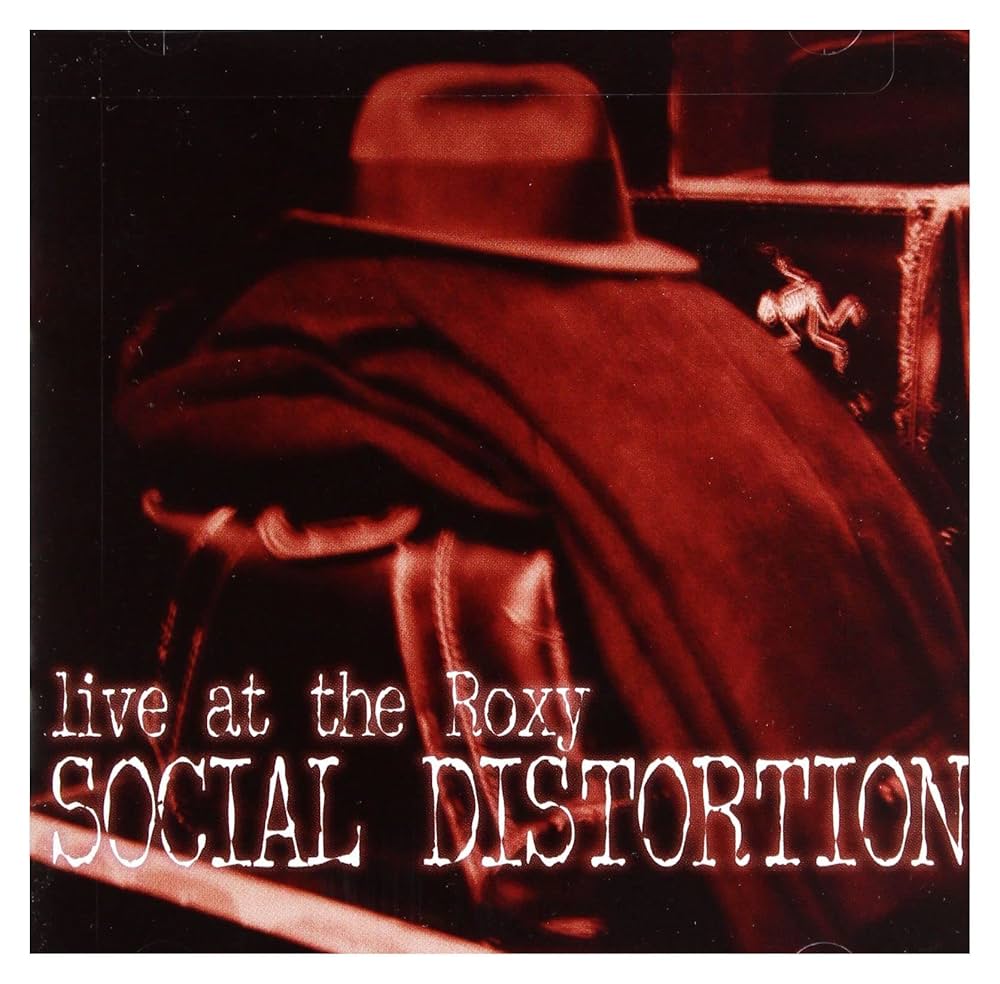 SOCIAL DISTORSION- LIVE AT THE ROXY