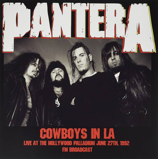 Pantera - Cowboys In L.A. LIVE AT THE HOLLYWOOD PALLADIUM (Vinyl)