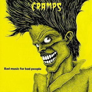 The Cramps - Bad Music For Bad people - Vinyl