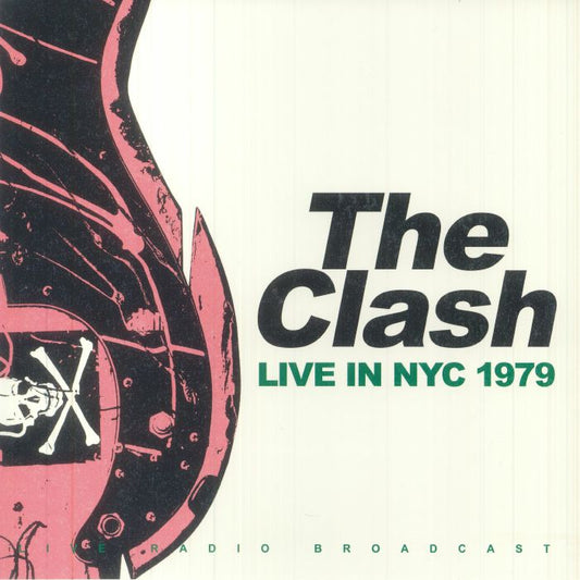 The Clash - Live NYC 1979 (Vinyl)
