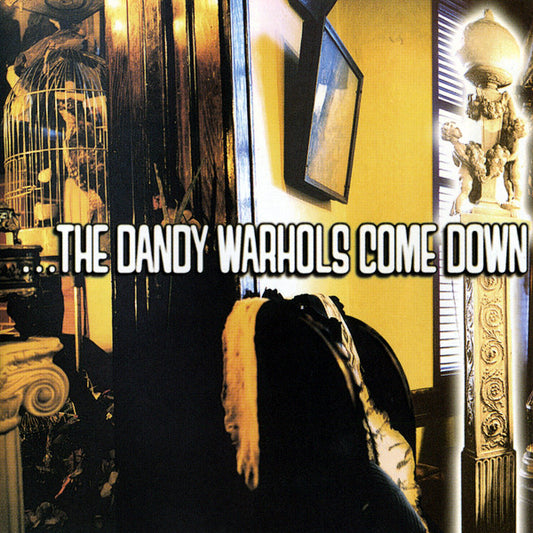 The Dandy Warhols - ...The Dandy Warhols Come Down (CD)