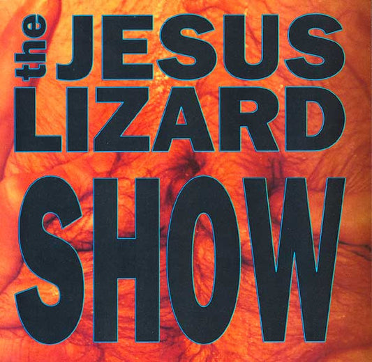 The Jesus Lizard – Show (CD)
