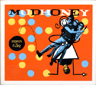 mudhoney march to fuzz cd