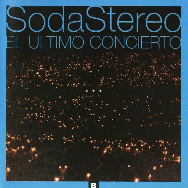 Soda Stereo - El Ultimo Concierto (CD)