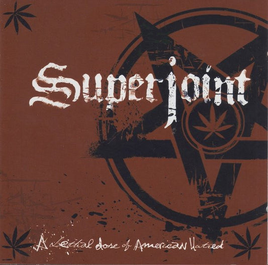 Superjoint Ritual - A Lethal Dose Of American Hatred (CD)