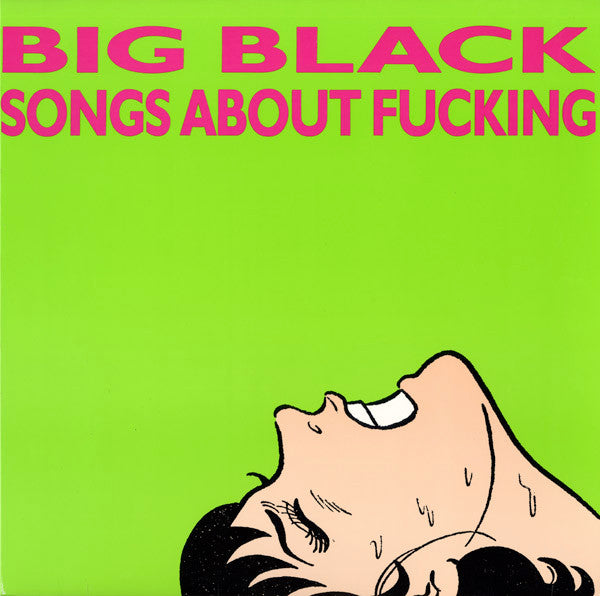 Big Black – Songs About Fucking (Vinyl)
