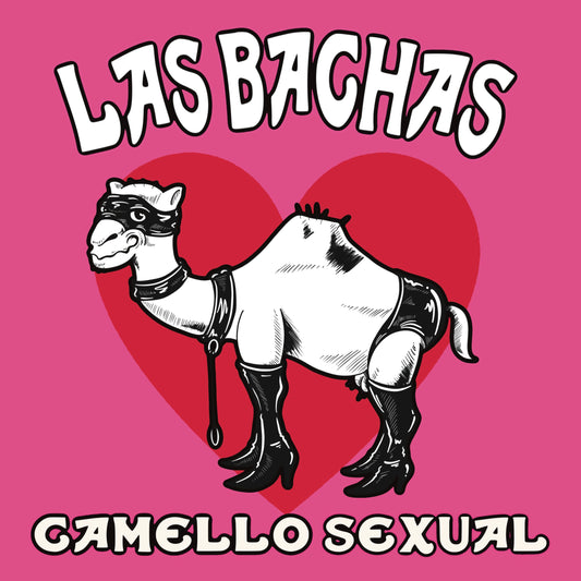Las Bachas - Camello Sexual TRANSPARENTE (Vinyl) 10"Inch