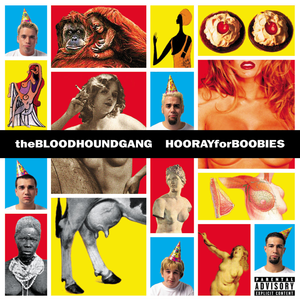 THE BLOODHOUNDGANG - HOORAYforBOOBIES