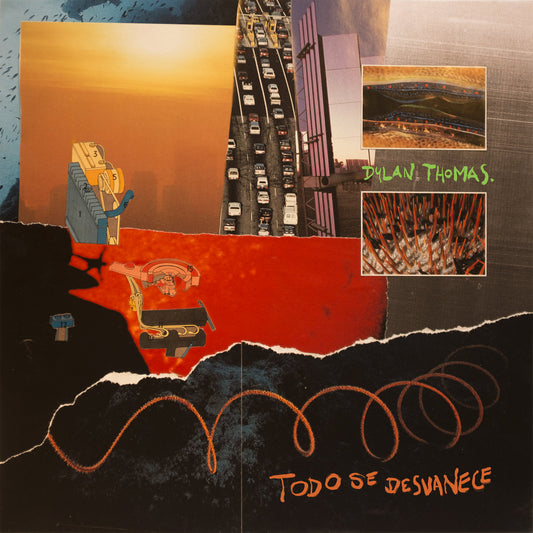 Dylan Thomas - Todo Se Desvanece (Vinyl)
