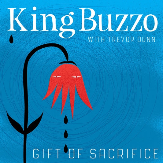 King Buzzo With Trevor Dunn - Gift Of Sacrifice (Vinyl)