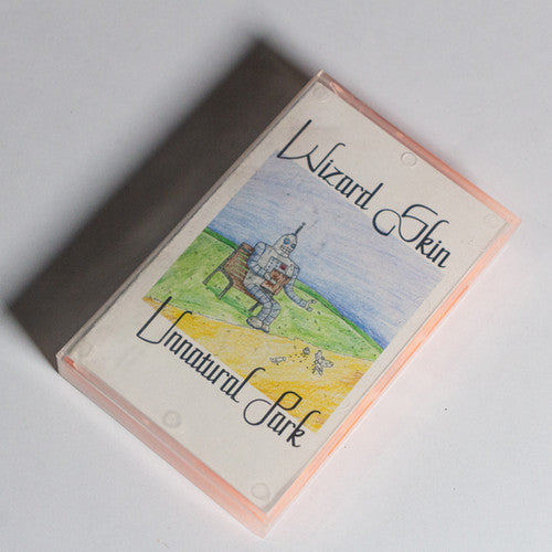 Wizard Skin - Unnatural Park (Cassette)