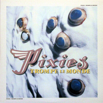 Pixies – Trompe Le Monde (Vinyl)